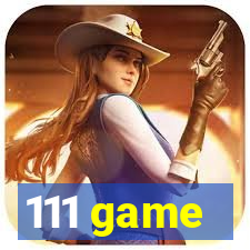 111 game